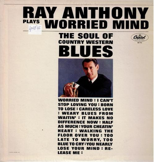 Vinyl, LP   -   Ray Anthony – Worried Mind (The Soul Of Coun, Cd's en Dvd's, Vinyl | Overige Vinyl, Overige formaten, Ophalen of Verzenden