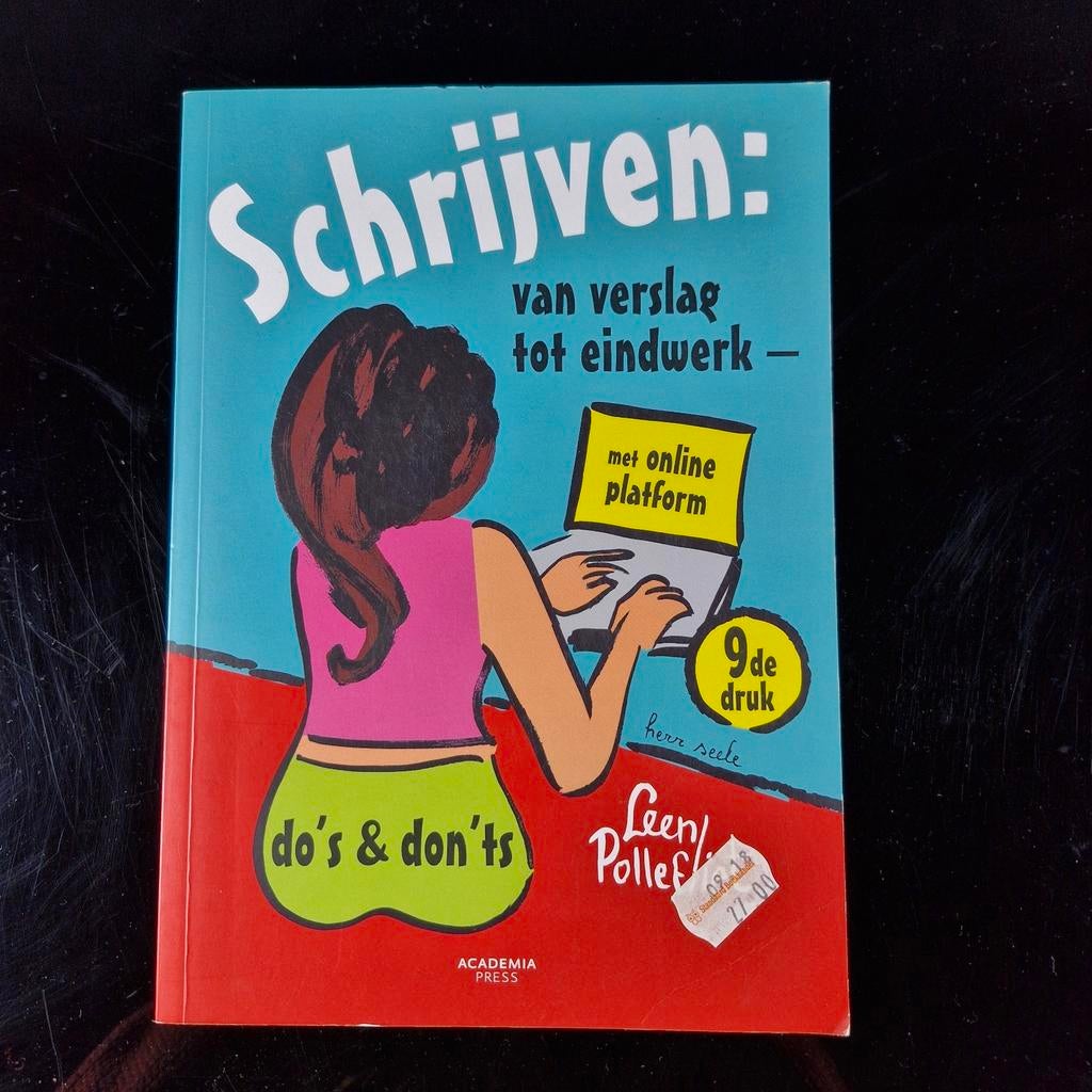 Leen Pollefliet - Schrijven: van verslag tot eindwerk, Livres, Livres Autre, Envoi