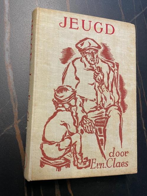 Jeugd (eerste druk) - Ernest Claes, Antiek en Kunst, Antiek | Boeken en Manuscripten, Ophalen of Verzenden