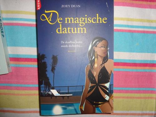 Zoey Dean  De magische datum  9789069748634, Boeken, Romans, Gelezen, Wereld overig, Ophalen
