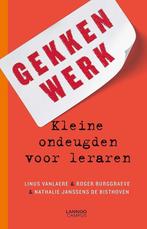 Te Koop Boek GEKKEN WERK Vanlaere Burggraeve Janssens de Bis, Livres, Conseil, Aide & Formation, Comme neuf, Enlèvement ou Envoi