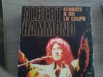 Albert Hammond - Echame a mi la culpa, Gebruikt, Verzenden, 7 inch, Single