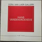 Hans Vandekerckhove - Vera Van Laer Gallery - 1989, Boeken, Jo Coucke, Ophalen of Verzenden, Zo goed als nieuw, Schilder- en Tekenkunst