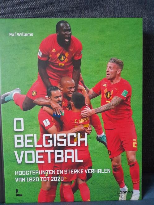 Raf Willems - O Belgisch voetbal, Livres, Livres de sport, Comme neuf, Enlèvement