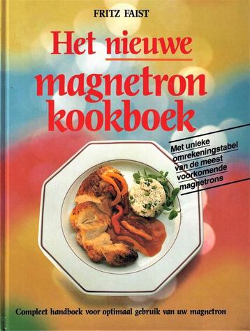 Het nieuwe magnetron kookboek  -  F. Faist  -  9789025290917