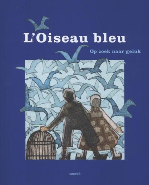 André Capiteyn - L'oiseau bleu. Op zoek naar geluk, Livres, Histoire & Politique, Enlèvement ou Envoi