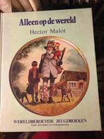 Alleen op de wereld Hector Mallot Wereldberoemde jeugdboeken, Boeken, Ophalen of Verzenden, Zo goed als nieuw
