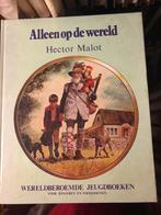 Alleen op de wereld Hector Mallot Wereldberoemde jeugdboeken, Comme neuf, Enlèvement ou Envoi