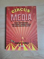 Thierry Debels - Circus Media, Boeken, Ophalen of Verzenden, Zo goed als nieuw, Thierry Debels