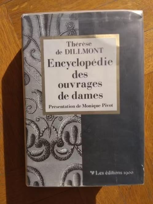 encyclopédie des ouvrages de dames - thérèse de Dillmont -, Ophalen