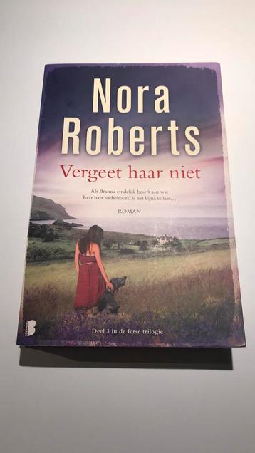 Nora Roberts - Vergeet haar niet