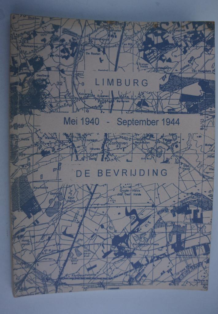Limburg mei 1940-september 144 de bevrijding, Livres, Guerre & Militaire, Comme neuf, Enlèvement ou Envoi