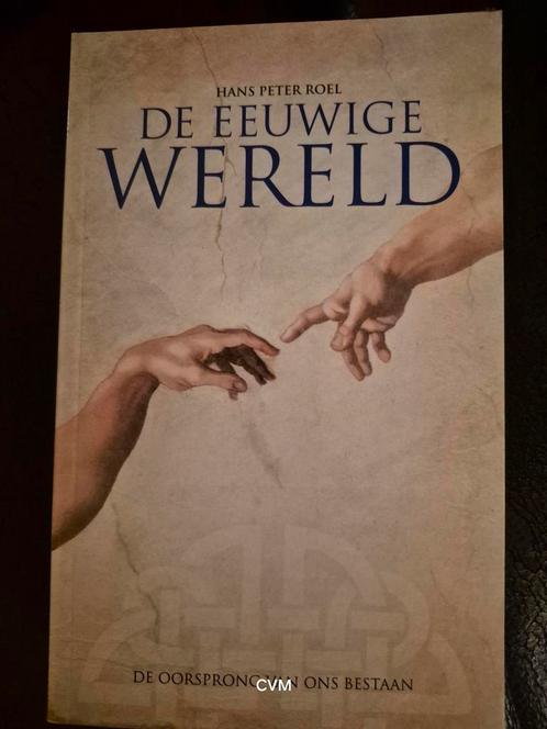 Hans Peter Roel - De eeuwige wereld, Boeken, Esoterie en Spiritualiteit, Zo goed als nieuw, Ophalen of Verzenden