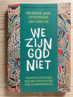 We zijn god niet Van Spronsen Van Os, M.Van Spronsen, J. Van Os, Enlèvement ou Envoi, Neuf