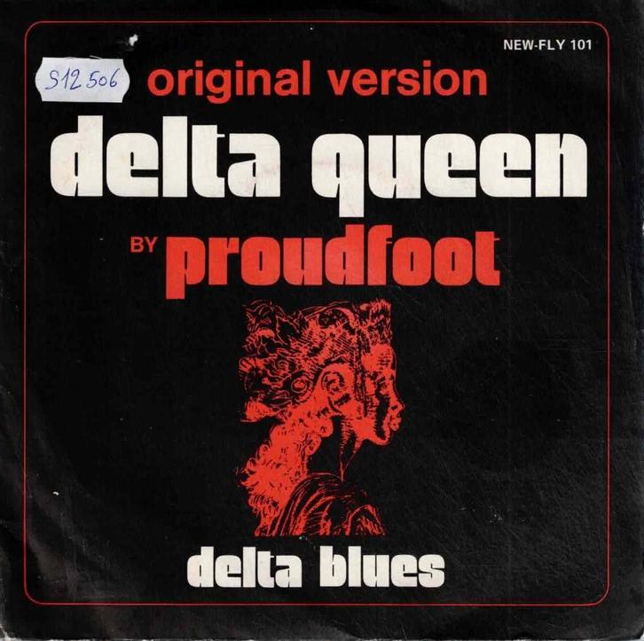 vinyl  7"   -   Proudfoot – Delta Queen, Cd's en Dvd's, Vinyl | Overige Vinyl, Overige formaten, Ophalen of Verzenden