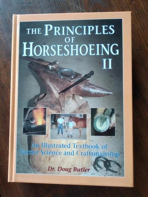 Principles of horseshoeing II Dr. Doug Butler meesterwerk, Livres, Animaux & Animaux domestiques, Comme neuf, Chevaux ou Poneys