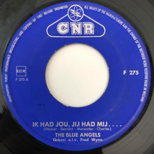 GEZOCHT: The Blue Angels – Ik Had Jou, Jij Had Mij, Cd's en Dvd's, Vinyl Singles, Single, Ophalen of Verzenden