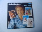 LP van "Will Tura" Hallo Moeders anno 1978., Enlèvement ou Envoi, Utilisé, 12 pouces, Chanson réaliste ou Smartlap