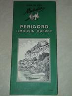 Guide Vert MICHELIN - Périgord (Année 1961), Livres, Guides touristiques, Utilisé, Enlèvement ou Envoi, Guide ou Livre de voyage