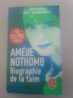 Biographie de la faim d'Amélie Nothomb, Livres, Romans, Enlèvement, Utilisé, Amélie Nothomb