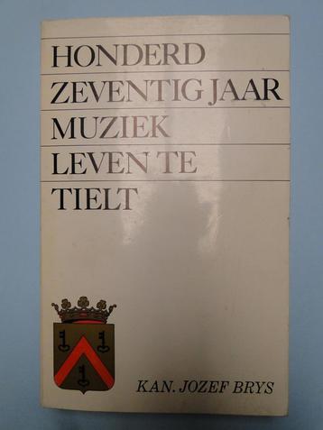 honderdzeventig jaar muziekleven te Tielt door J.Brys, Envoi, Utilisé, Général