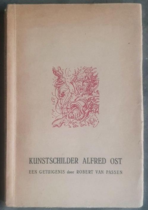 Boek: Kunstschilder Alfred Ost Mechelen (> 40 illustraties), Livres, Histoire & Politique, Utilisé, 20e siècle ou après, Envoi