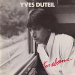 1819 - YVES DUTEIL - TON ABSENCE, Verzenden, Zo goed als nieuw