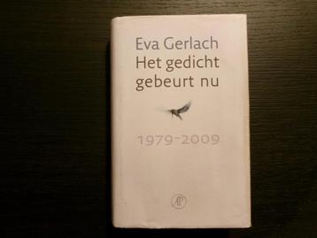 Eva Gerlach   Het gedicht gebeurt nu  1979-2009 beschikbaar voor biedingen