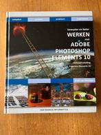 Bewuster en beter werken met Adobe Photoshop Elements 10, Ophalen of Verzenden, Zo goed als nieuw, Fotografie algemeen, André van Woerkom