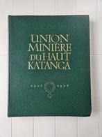 Union Minière du Haut Katanga 1906-1956, COLLECTIF, Utilisé, Enlèvement ou Envoi