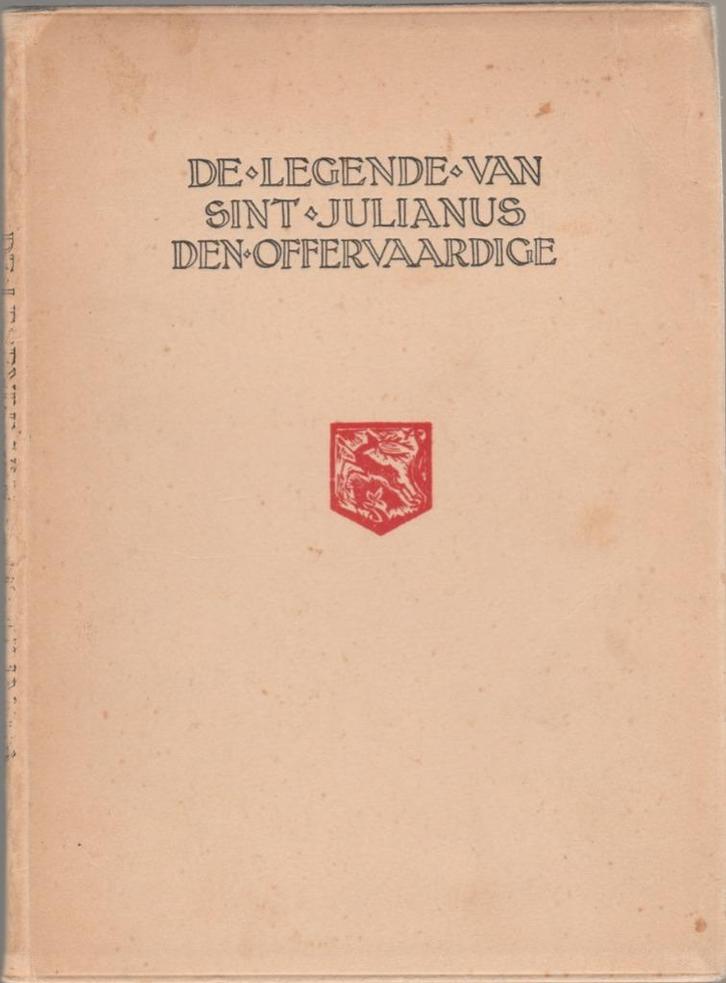 De legende van Sint Julianus den offervaardige, Antiek en Kunst, Antiek | Boeken en Manuscripten, Ophalen of Verzenden