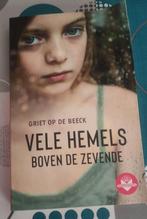 Vele hemels boven de zevende Griet Op de Beeck, Ophalen of Verzenden, Gelezen, Griet Op de Beeck