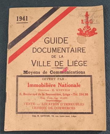 Guide Documentaire de la Ville de Liège 1941 : POCHE