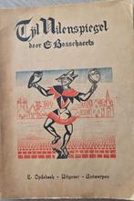 Tijl Uilenspiegel door E. Bosschaerts1949, Antiek en Kunst, Ophalen of Verzenden