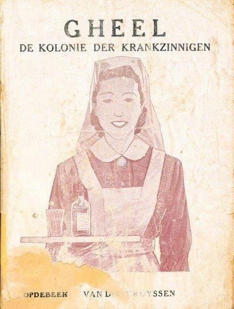 (g82) Gheel, de kolonie der krankzinnigen, 1924, Livres, Histoire & Politique, Utilisé, Envoi