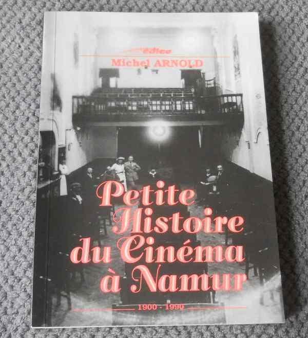 Petite histoire du cinéma à Namur (Michel Arnold), Boeken, Geschiedenis | Nationaal, Gelezen, Ophalen of Verzenden