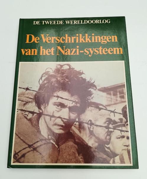 De Verschrikkingen van het Nazi-systeem, Boeken, Oorlog en Militair, Tweede Wereldoorlog, Ophalen of Verzenden