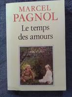 „De tijd van de liefde” Marcel Pagnol (1988), Boeken, Europa overig, Nieuw, Ophalen of Verzenden, Marcel Pagnol