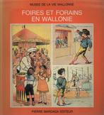 FOIRES ET FORAINS EN WALLONIE ( Pierre Mardaga 1989 ), Enlèvement ou Envoi, Neuf, COLLECTIF