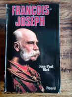 François-Joseph d'Autriche / Biographie Fayard 1987, Ophalen of Verzenden
