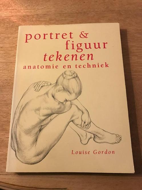 portret & figuurtekenen anatomie en techniek - Louise Gordon, Boeken, Hobby en Vrije tijd, Ophalen of Verzenden