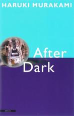 Te Koop Boek AFTER DARK Haruki Murakami, Boeken, Gelezen, Wereld overig, Haruki Murakami, Ophalen of Verzenden