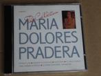 CD - MARIA DOLORES PRADERA – The Collection, Ophalen of Verzenden