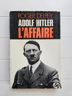 Adolf Hitler - De affaire, Ophalen of Verzenden, Roger Delpey, Tweede Wereldoorlog, Gelezen