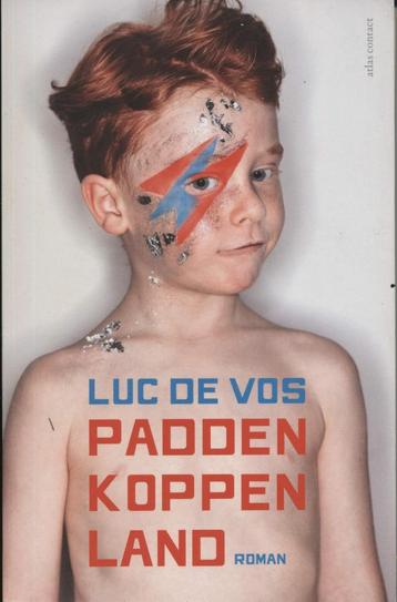Luc De Vos: Paddenkopland roman, Enlèvement ou Envoi, Comme neuf