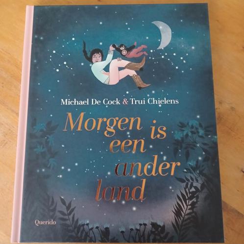 Michael de Cock - Morgen is een ander land, Livres, Livres pour enfants | Jeunesse | Moins de 10 ans, Neuf, Enlèvement ou Envoi