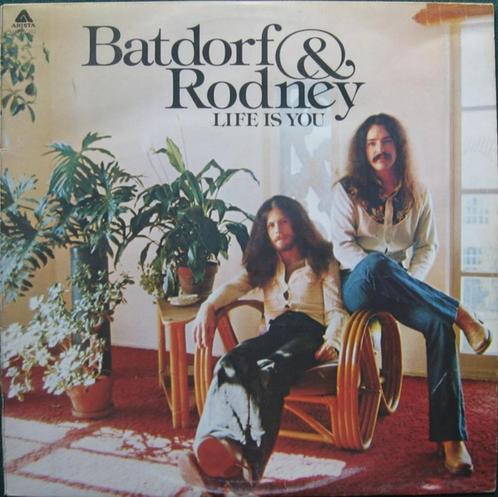 LP  Batdorf & Rodney ‎– Life Is You, Cd's en Dvd's, Vinyl | Rock, Gebruikt, Poprock, 12 inch, Ophalen of Verzenden