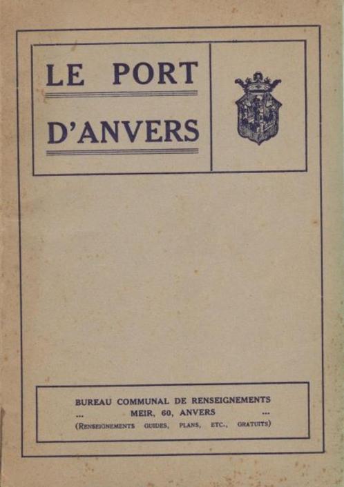 (g192) Le port d'Anvers, 1930, Livres, Histoire nationale, Utilisé, Enlèvement ou Envoi