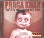 Praga Khan - Twenty first century skin, Cd's en Dvd's, Overige genres, Gebruikt, Ophalen of Verzenden