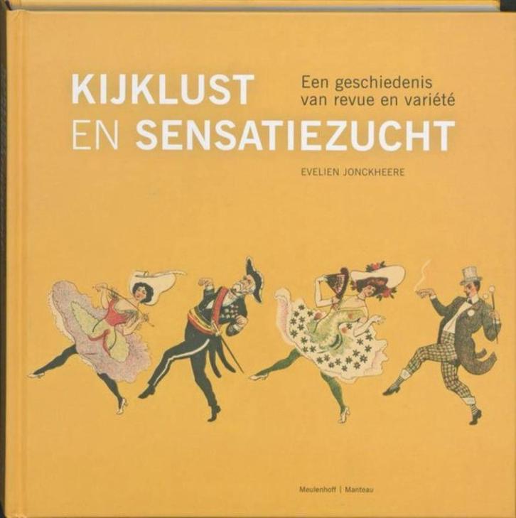 Kijklust en sensatiezucht, Boeken, Kunst en Cultuur | Dans en Theater, Ophalen of Verzenden